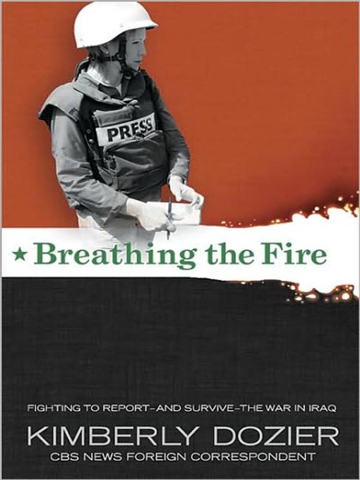 Title details for Breathing the Fire by Kimberly Dozier - Available